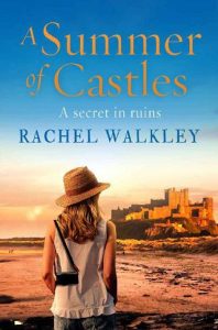 summer of castles, rachel walkley