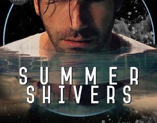 summer shivers denise wells