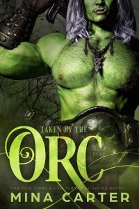 taken orc, mina carter