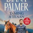 taming texan diana palmer