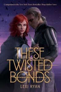 theses twisted bonds, lexi ryan