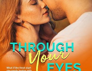 through your eyes shannyn schroeder