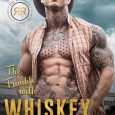 trouble whiskey melissa foster