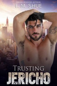 trusting jericho, em shue