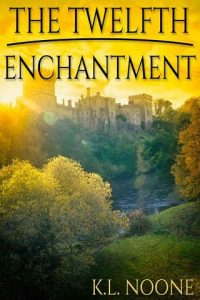 twelfth enchantment, kl noone