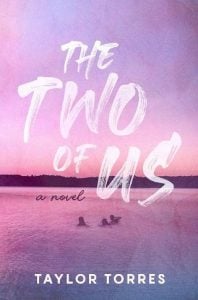 two of us, taylor torres