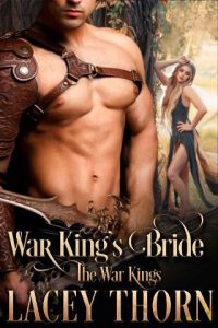 war king's bride, lacey thorn