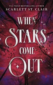 when stars come out, scarlett st clair