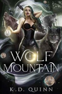 wolf mountain, kd quinn