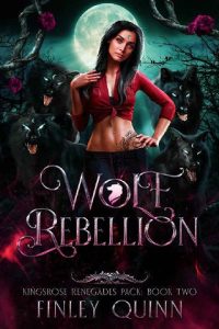 wolf rebellion, finley quinn