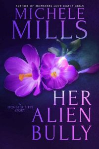alien bully, michele mills