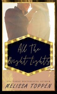 all bright lights, melissa toppen