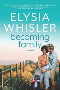 becoming family, elysia whisler