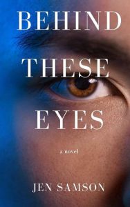 behind these eyes, jen samson