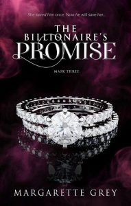 billionaire's promise, margarette grey