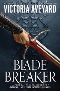 blade breaker, victoria aveyard