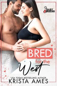 bred for west, krista ames