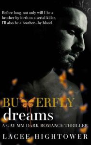 butterly dreams, lacee hightower