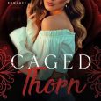 caged thorn naomi west