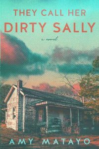 call dirty sally, amy matayo