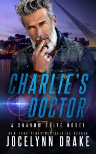 charlie's doctor, jocelynn drake