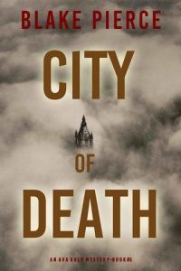 city of death, blake pierce