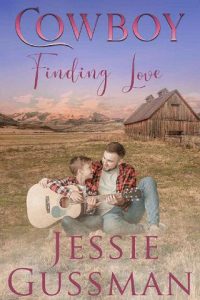 cowboy finding love, jessie gussman