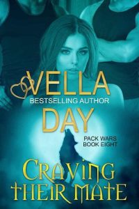 craving their mate, vella day