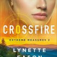crossfire lynette eason