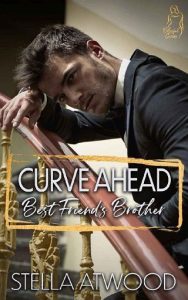 curve ahead, stella atwood