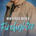 date with firefighter kate tilney