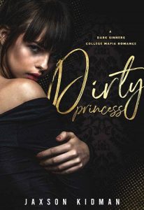 dirty princess, jaxson kidman