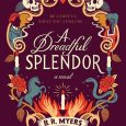 dreadful splendor br myers