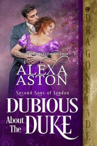dubious duke, alexa aston