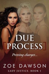 due process, zoe dawson