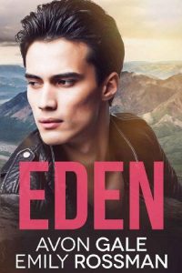 eden, avon gale