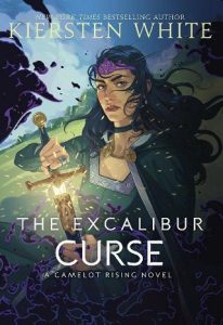 excalibur curse, kiersten white