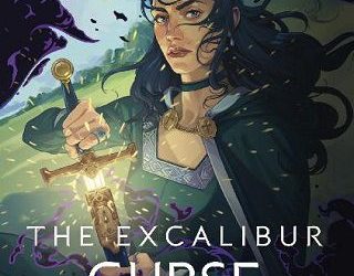excalibur curse kiersten white