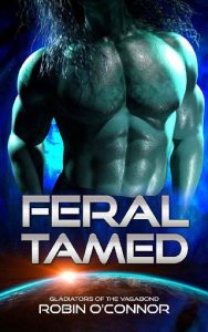 feral tamed, robin o'connor