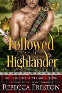 followed highlander, rebecca preston