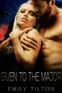 given to major, emily tilton