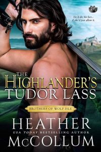 highlander's tudor lass, heather mccollum