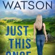just this once margaret watson