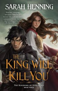 king will kill, sarah henning