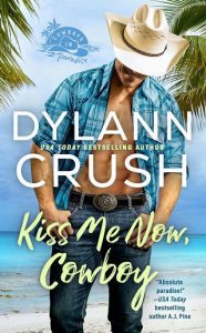 kiss me now, dylann crush