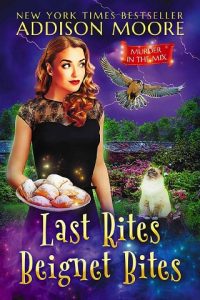 last rites, addison moore