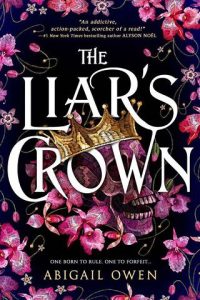 liar's crown, abigail owen