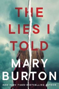 lies i told, mary burton