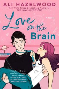 love on brain, ali hazelwood