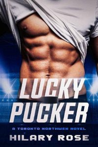 lucky pucker, hilary rose
